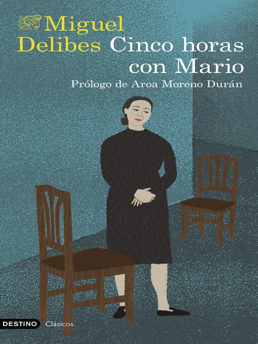 Title details for Cinco horas con Mario by Miguel Delibes - Available
